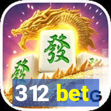 312 bet